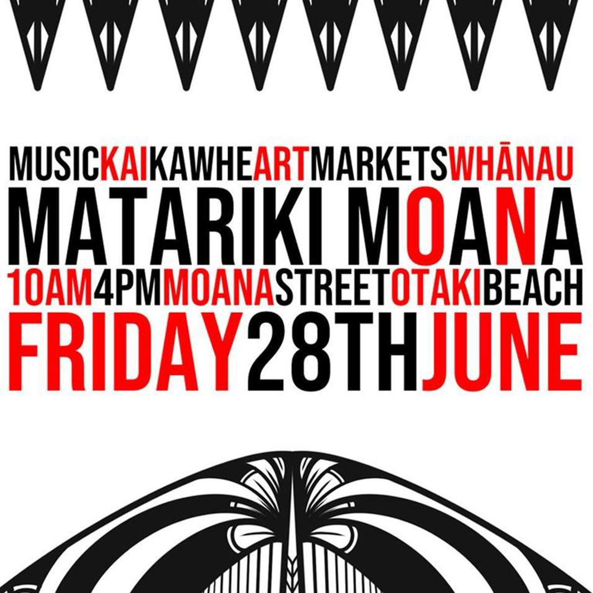 Matariki on Moana Street, Ōtaki event poster. Music, kai, kawhe, art, markets, whānau. 10am–4pm, Friday 29 June, Moana Street, Ōtaki Beach