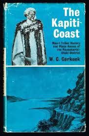 Image of book The Kapiti Coast by W C Carkeek