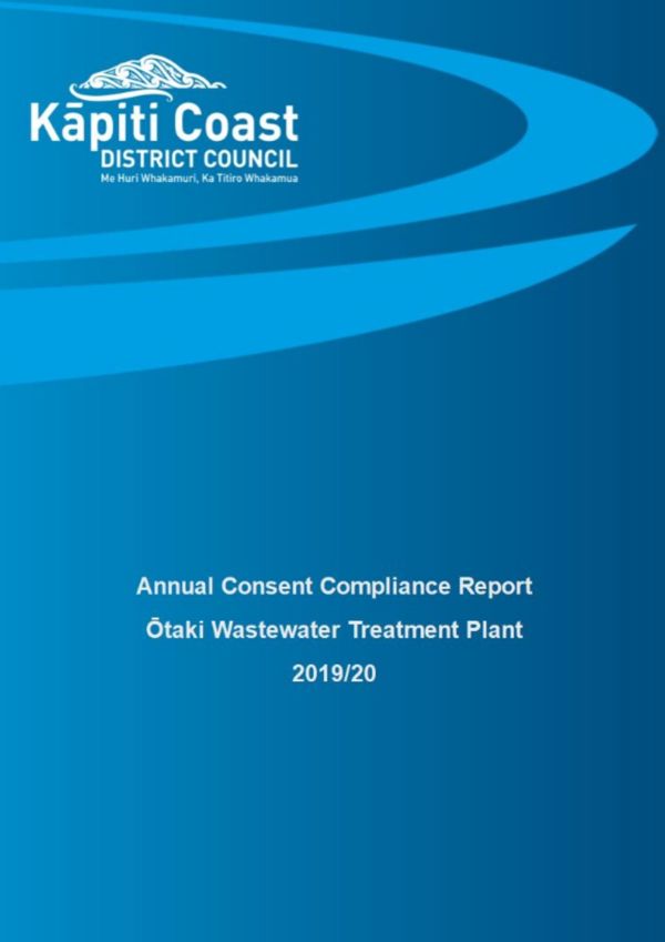Ōtaki Wastewater Treatment Plant Resource Consent Annual Compliance Report 2019 20