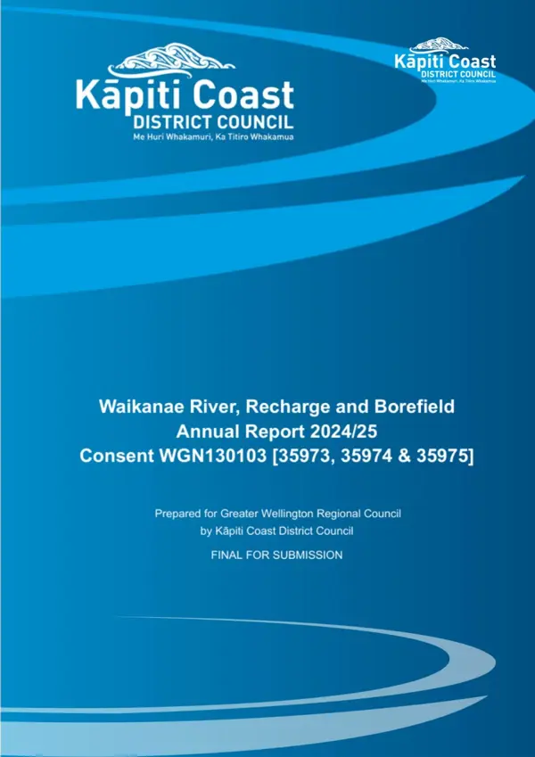 Waikanae River Recharge And Borefield Annual Water Reports 2024 25