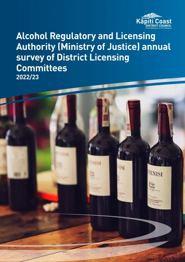 Alcohol Regulatory And Licensing Authority (Ministry Of Justice) Annual Survey Of District Licensing Committees 2022 23