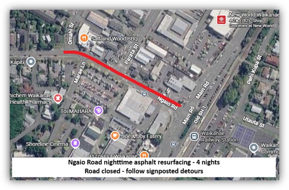 Aerial map of central Waikanae showing a section of Ngaio Road marked in red, between Omahi Street and near Main Road. The marked section will be closed for four nights for asphalt resurfacing. Signposted detours will be in place.