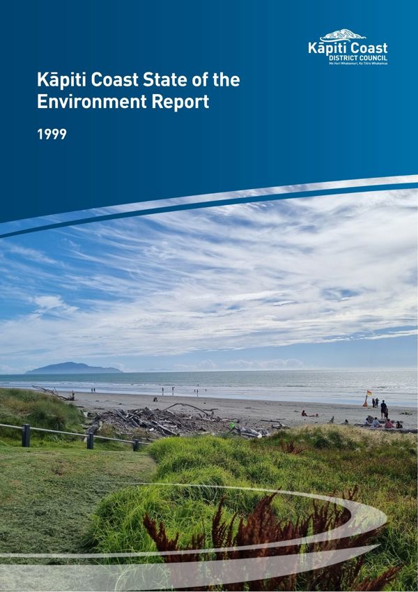 Kāpiti Coast State Of The Environment Report 1999